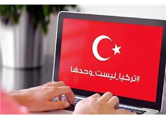 Arap aleminden Türkiye'ye büyük destek:"Turkiya leysetü vahdeha!"