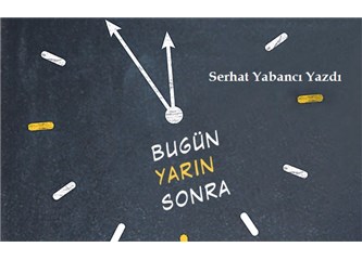 Ertelemek, gelecekten borç almaktır. 