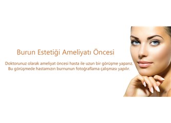 Burun estetiği ameliyatı öncesi