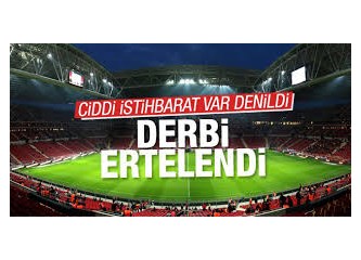 Galatasaray-Fenerbahçe derbisinin ertelenme gerekçesi…