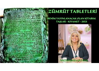 Zümrüt tabletleri ve benim yayınlanacak kitabım  Taşlar - Kıyamet - 2023