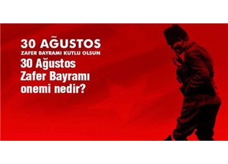 Yaklaşan 30 Agustos Bayramı