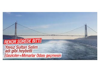 Yavuz Selim ve Osman Gazi Köprülerinin geçiş fiyatı