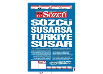 Sözcü susarsa Türkiye susar!