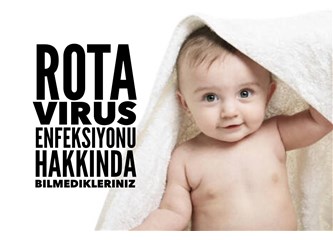 Rota Virüs İshallerine Dikkat !