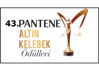 43. Pantene Altın Kelebek Ödülleri sahiplerini buldu!