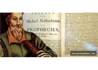 Fala inanma, Nostradamus’a hiç inanma…