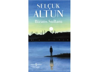Bizans'ın gölgesi bizi hiç terk etmedi