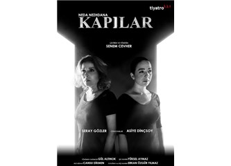 "Kapılar" İlk kez kapılarını aralıyor