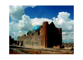 Kazakistan'a seyahat ve Ahmed Yesevi Hz.