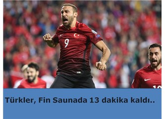 Türkler, Fin Saunada 13 dakika kaldı..