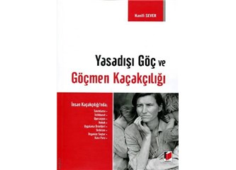 Yasadışı insan kaçakçılığı deniliyor; bu işin yasal olanı da mı var?
