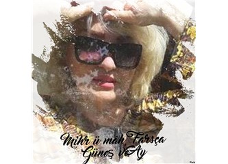 Mihr ü Mâh, Farsça Güneş ve Ay