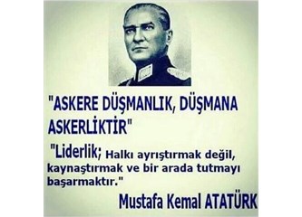 Atatürk'e Hakaret ve Askere Düşmanlık Ne Getirir?