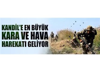 "PKK'nın Yönetim Merkezi" Kandil'e Girilecekse, Girilsin... Bu İş Uzadıkça Uzadı... Bitsin Artık...