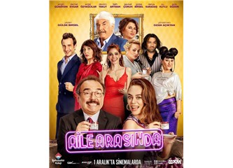 Yılın En İyi Komedi Filmi “Aile Arasında”