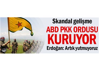 ABD'nin PYD-PKK Ordusunu Yok Etmek veya Yok Olmak