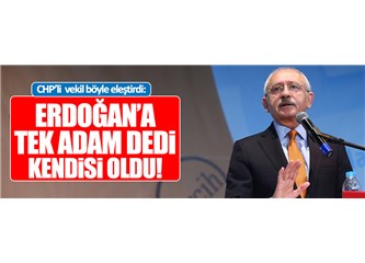 Kılıçdaroğlu’nun Erdoğan'a Tek Adam Suçlaması Doğru Ama Kendi de Tek Adam Gibi Görünüyor
