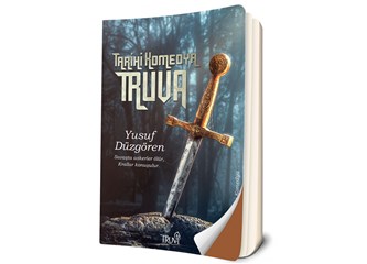 Yeni Kitabım: Tarihi Komedya-Truva