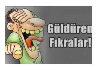 Gülmekten Öldüren Fıkralar