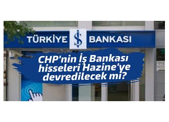 Atatürk'ün Vasiyeti ve İş Bankası'ndaki Hisselerinin Parasal Kaynakları...