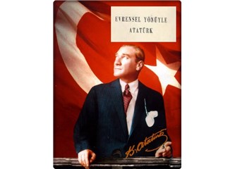 Evrensel Yönüyle Atatürk