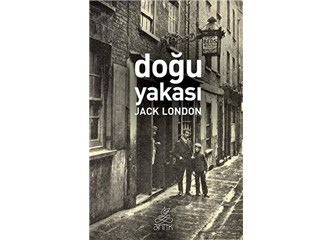 Jack London: Doğu Yakası