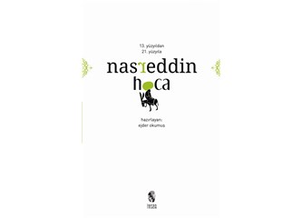 Nasreddin Hoca’nın Doğru Anlaşıl-maması